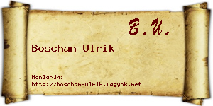 Boschan Ulrik névjegykártya